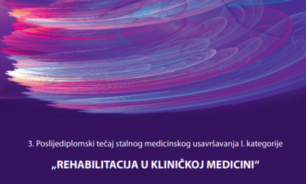 Sudjelovanje na 3. poslijediplomskom tečaju „Rehabilitacija u kliničkoj medicini“